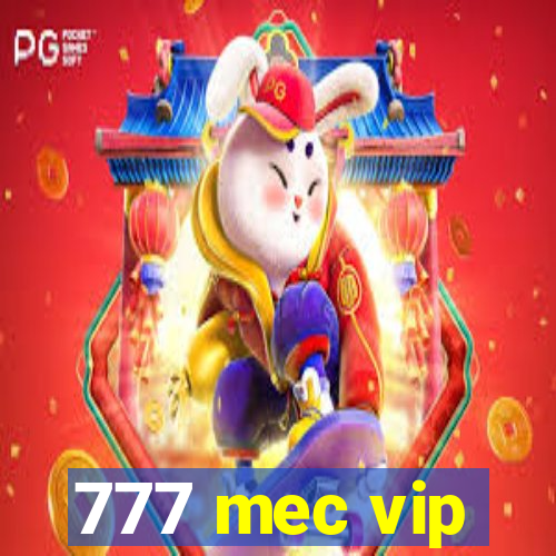 777 mec vip